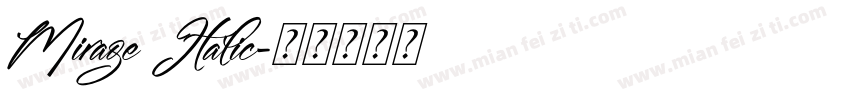 Mirage Italic字体转换